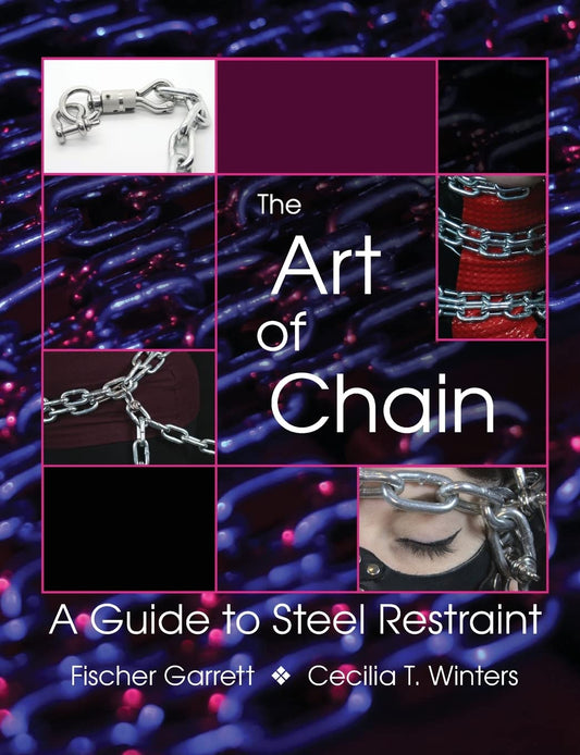 The front cover of The Art of Chain - Fischer Garret & Cecilia T. Winters.