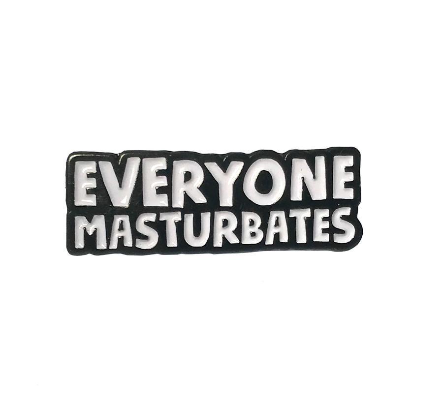Geeky and Kinky Text Pins Everyone Masturbates