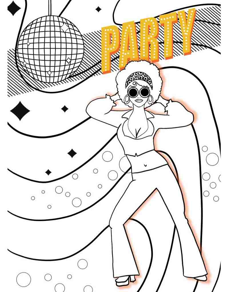 A page from the Bodies In Motion Coloring Book that has a woman in a disco themed outfit dancing under a disco ball with the words PARTY above her.