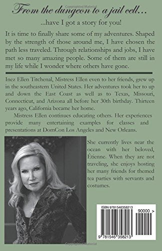 The back cover of Places You've Never Been: Mistress Ellen's Memoirs -  Inez Ellen Titchenal.