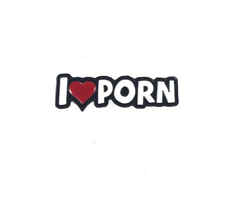 Geeky and Kinky Text Pins I heart Porn