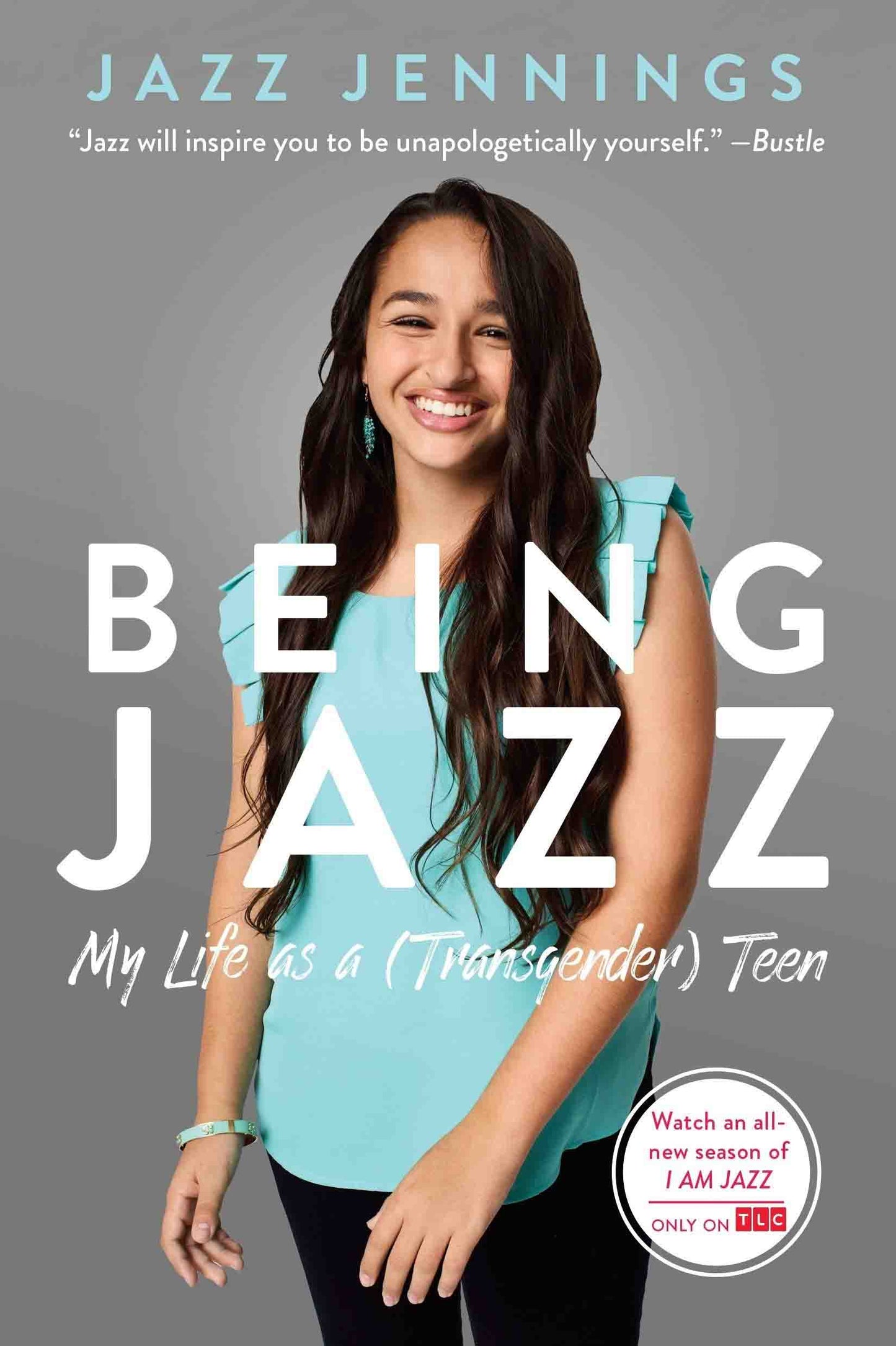 The front cover of Being Jazz: My Life as a (Transgender) Teen - Jazz Jennings.