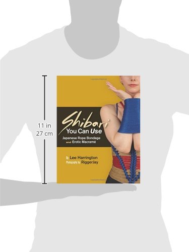 A diagram showing the size of Shibari You Can Use: Japanese Rope Bondage and Erotic Macramé Vol. 1 - Lee Harrington. 11in, 27cm