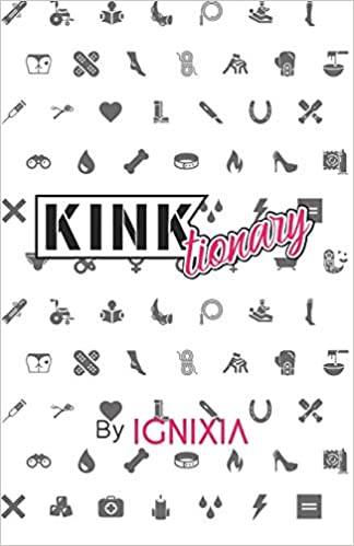 The front cover of Kinktionary - Ignixia Roberts.