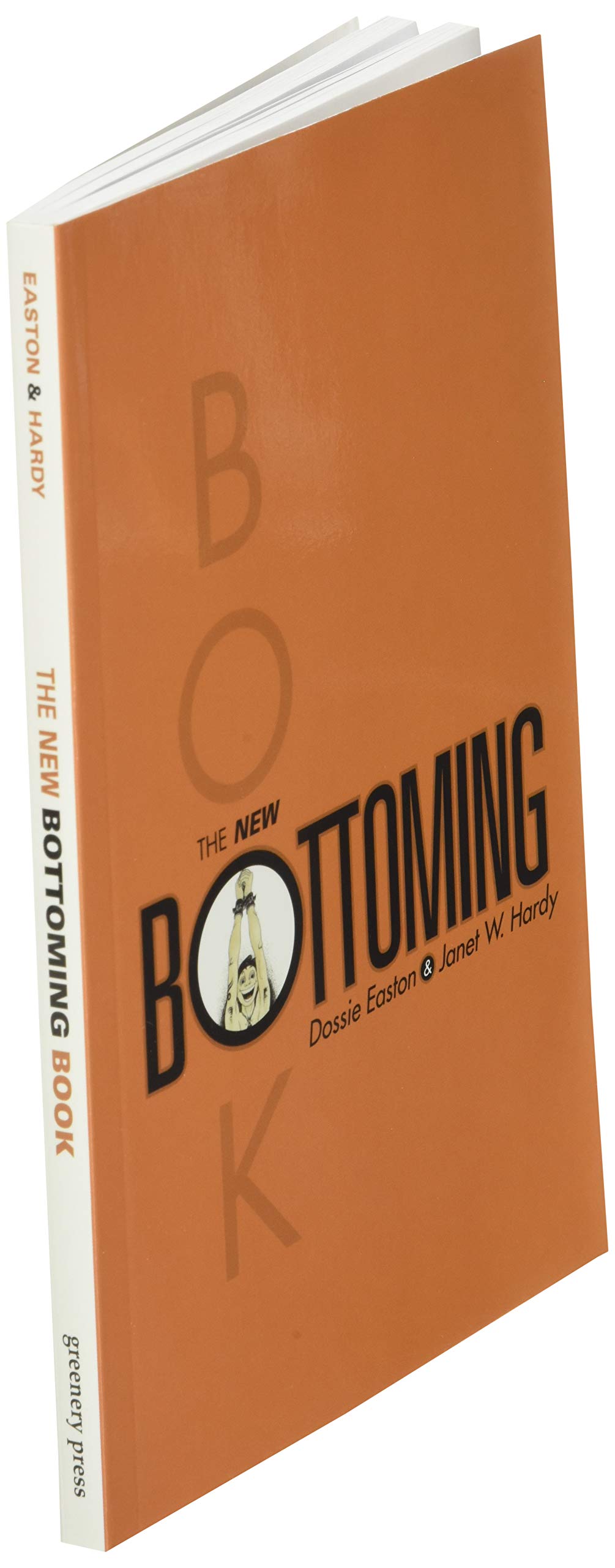 An angle that shows the thickness of The New Bottoming Book - Dossie Easton & Janet W. Hardy.