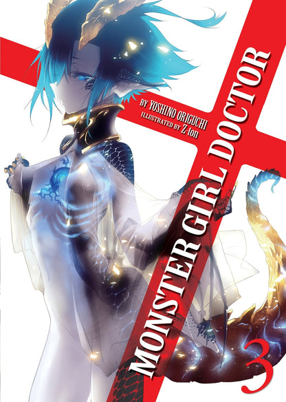 Monster Girl Doctor (Light Novels) - Yoshino Origuchi & Z-Ton