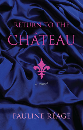 The front cover of The Story of O Part 2: Return to the Chateau - Pauline Réage.