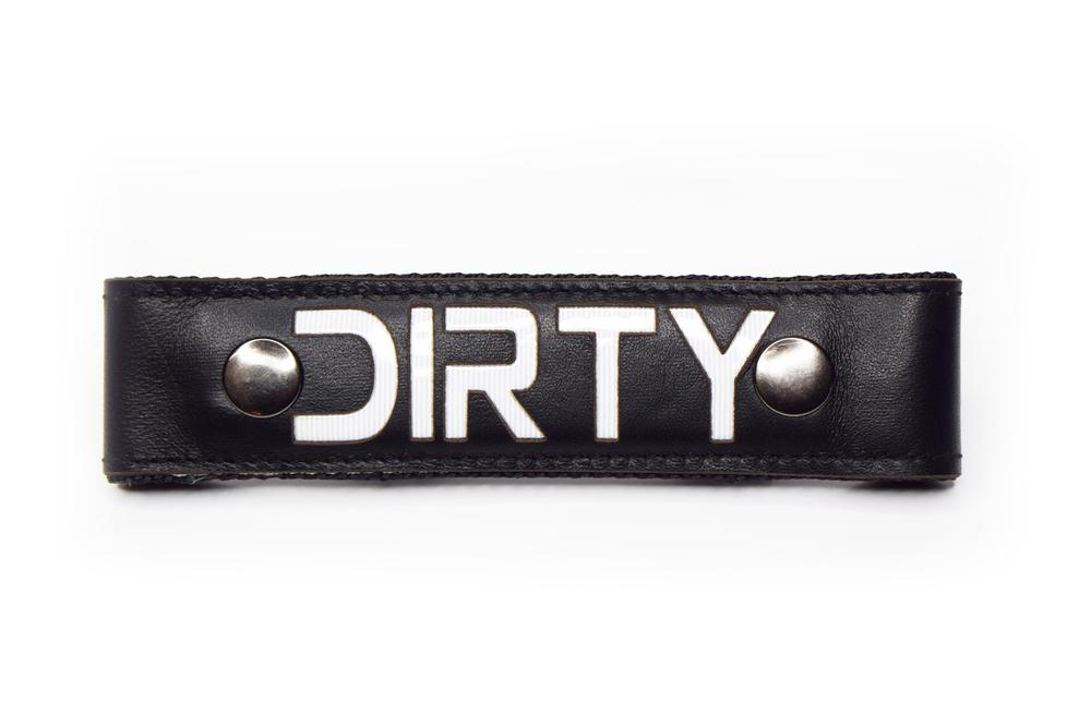 Glow Center Strap, "DIRTY".