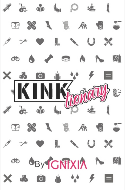 The front cover of Kinktionary - Ignixia Roberts, Dyslexia version.