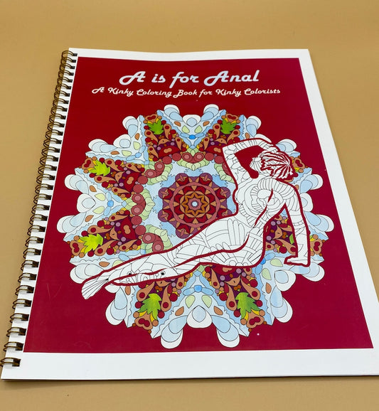 The front cover of A is for Anal: A Kinky Coloring Book.